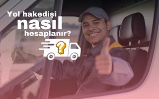 Yol Hakedişi Hesaplaması Nasıl Yapılır?